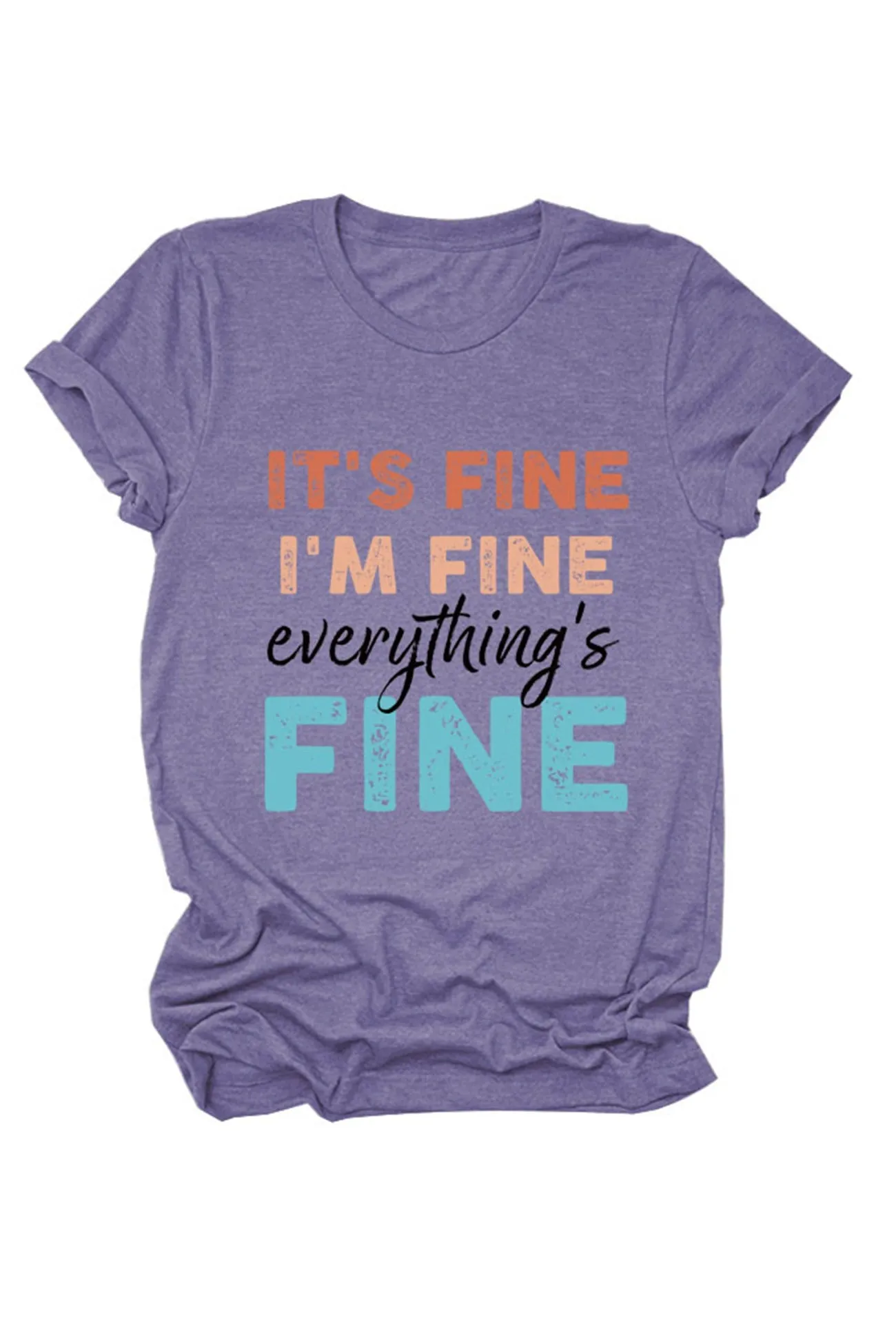 It's Fine I'm Fine Printed T-shirt